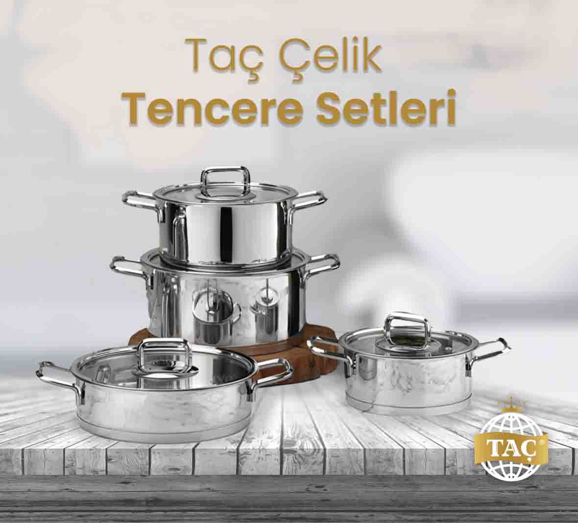 Taç Çelik Tencere Setleri - Tacev.com